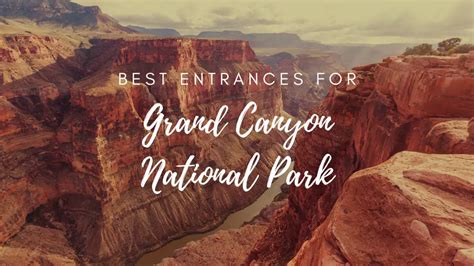 Which Entrance Is Best For Grand Canyon National Park Hikers Daily