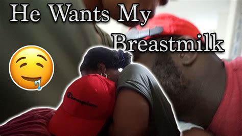 Breastfeeding My Husband He S OBSESSED With My Milk YouTube