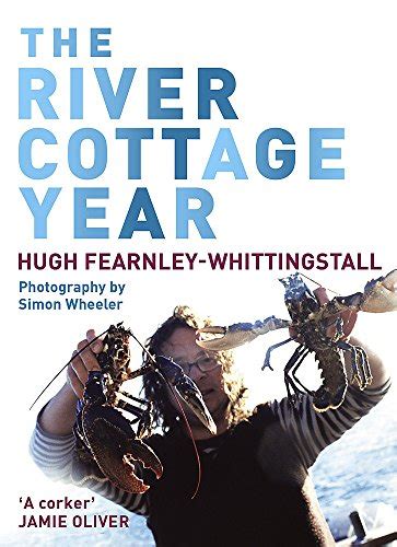 The River Cottage Year By Hugh Fearnley Whittingstall Used