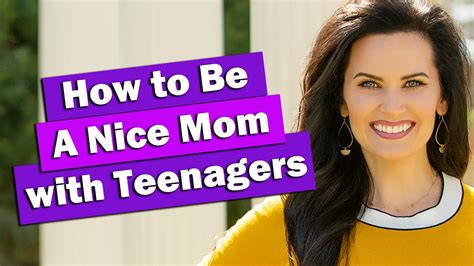 How To Be A Nice Mom With Teenagers Youtube