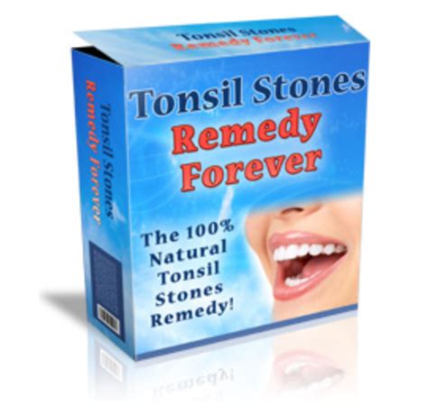 Tonsil Stones Remedy Forever The 100 Natural Tonsil Stones Remedy