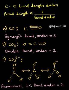 Bond Length Ofthe Correct Order Of Increasing C O Bondco Co2 Co32
