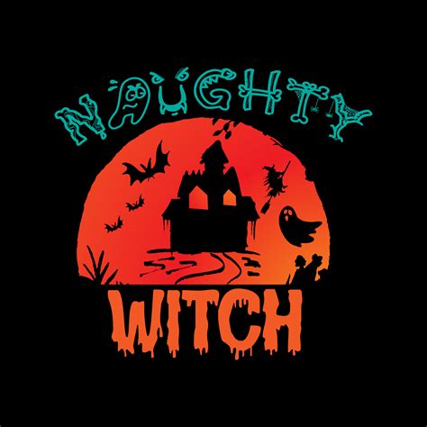 Naughty Witch Typography Lettering For T Shirt 12245126 Vector Art At