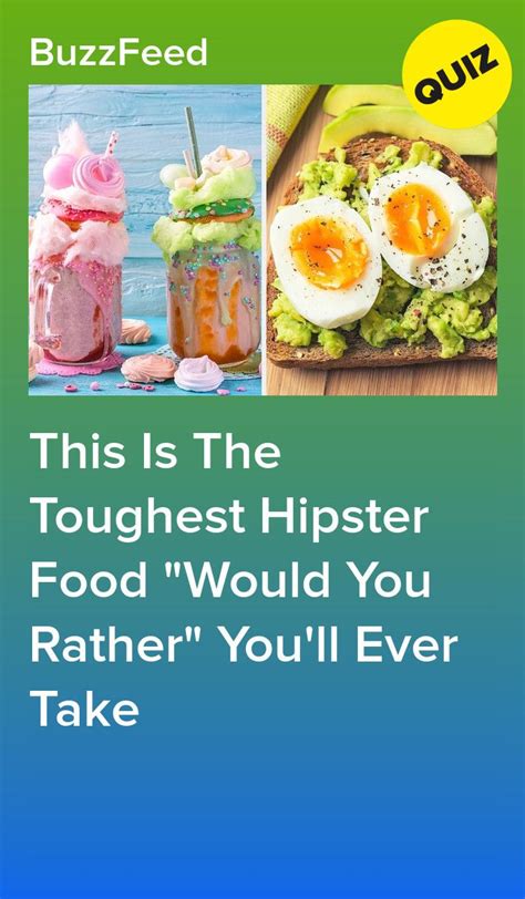 Would You Rather Trendy Food Edition Food Hipster Food Lox And Bagels