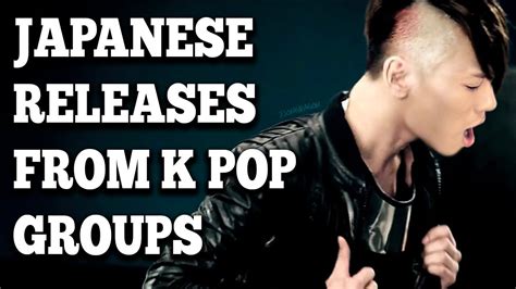 Best Japanese Releases From K Pop Groups Youtube