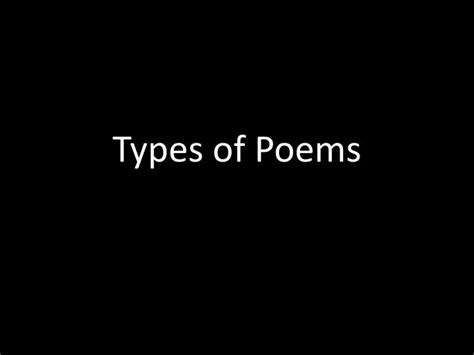 Ppt Types Of Poems Powerpoint Presentation Free Download Id5996690