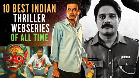 Top 10 Best Indian Thriller Webseries In Hindi Best Thriller Web