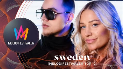 Melodifestivalen 2022 My Top 12 Youtube