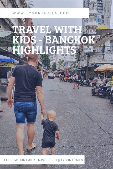 Travel With Kids Bangkok Highlights In 2020 Travel With Kids
