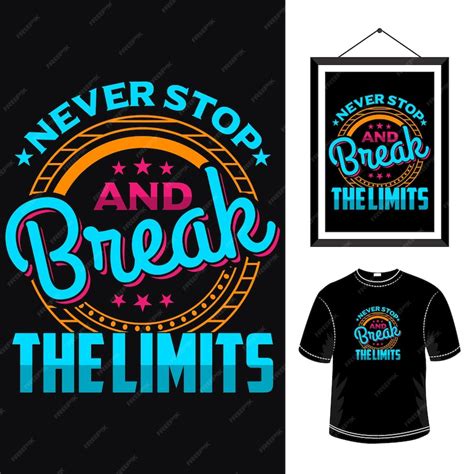Premium Vector Never Stop And Break The Limits Motivational