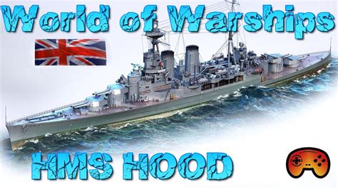 Hms Hood In World Of Warships Ideen Zum Gameplay Deutsch German