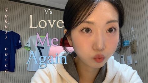 Love Me Again Bts V Cover 🤍 Youtube