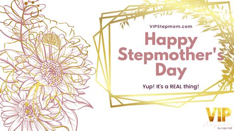 Happy Stepmothers Day Yes Its A REAL Thing VIP Stepmom