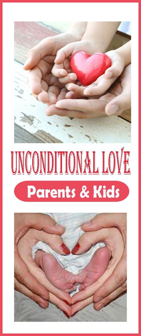 Unconditional Love Children And Parenting Unconditional Love