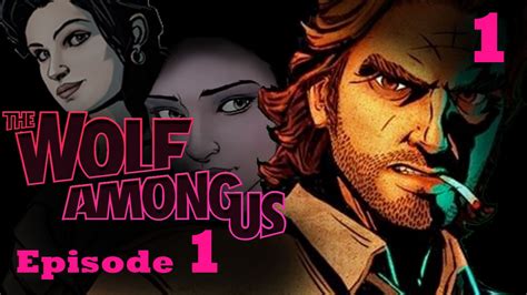 Lets Play The Wolf Among Us Ep1 P1 Youtube
