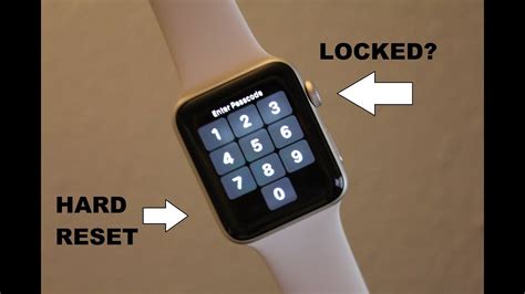 Apple Watch How To Reset Forgot Password Screen Lock Hard Reset
