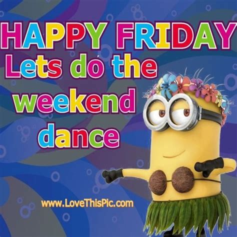 Best Funny Minion Weekend Quotes