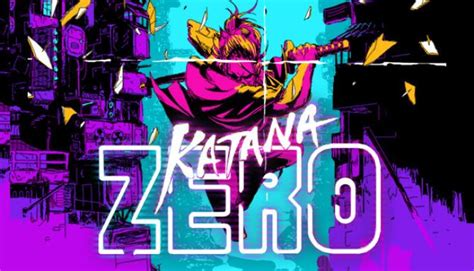 Katana zero is a 2d action platform video game developed by askiisoft and published by devolver after finding the psychiatric office closed, zero is directed to a slaughterhouse by an unknown caller. Katana ZERO Free Download ~ IUU-GAMES