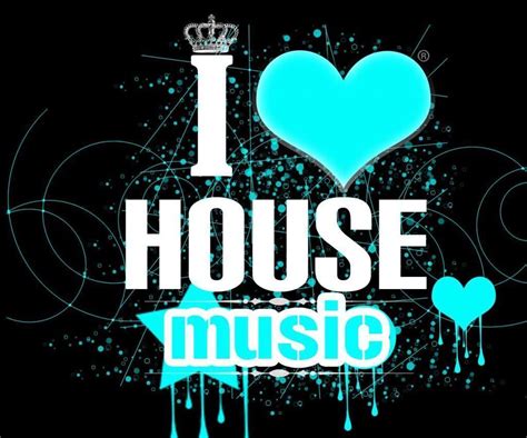 i love house music wallpapers wallpaper cave
