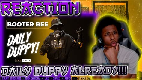 Booter Bee Daily Duppy Grm Daily Reaction Youtube