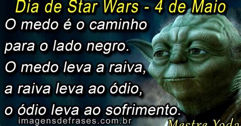 frases de star wars 4 de maio dia do star wars frases e imagens