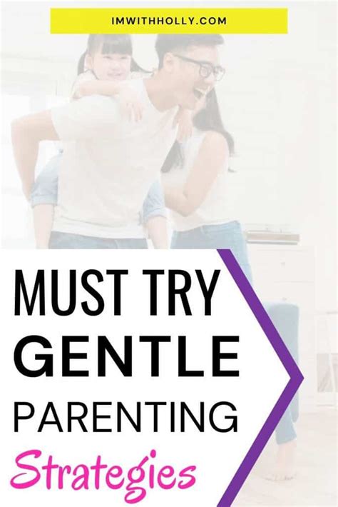 A Guide To Gentle Parenting Strategies For Raising Children
