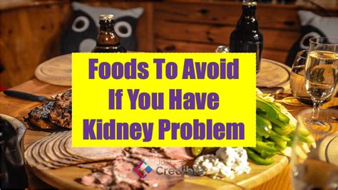 Foods To Avoid If You Have Kidney Problem Renal Diet Just Credible