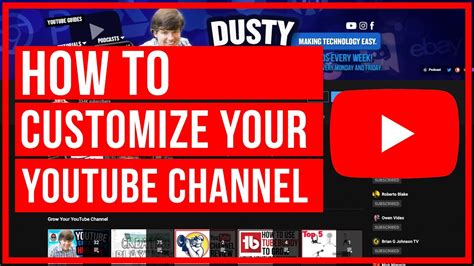 How To Customize Your Youtube Channel Think Tutorial