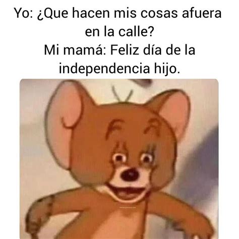 Yo ¿que Hacen Mis Cosas Afuera En La Calle Mi Mamá Feliz Día De La