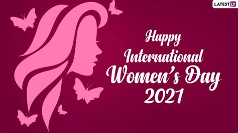 Happy International Womens Day 2021 Images And Hd Wallpapers Share