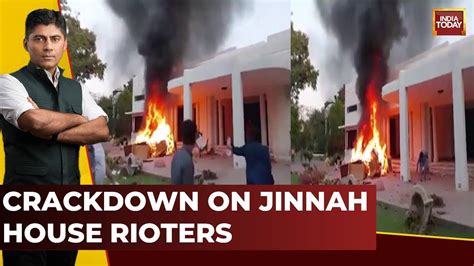 Jinnah House Rioters To Be Handed Over To Pak Military Court Pakistan