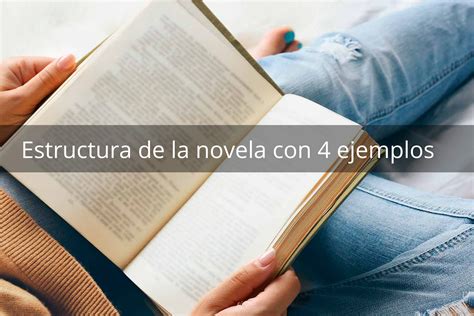 Estructura De La Novela Con 4 Ejemplos • Procrastina Fácil