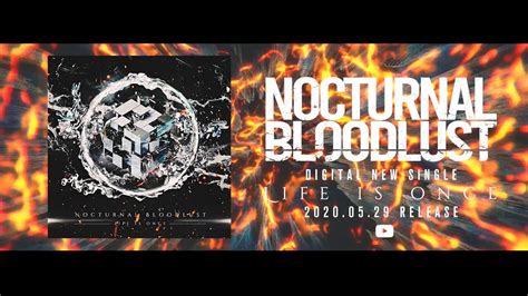 Nocturnal Bloodlust Life Is Once Official Visualizer Youtube