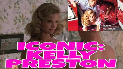 KELLY PRESTON IN MISCHIEF HD P SHE S THE COMPLETE PACKAGE PURE PERFECTION