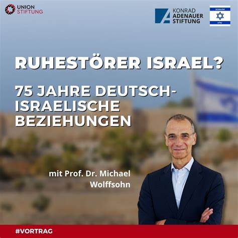 Ruhestörer Israel? – 75 Jahre Deutsch-Jüdisch-Israelische Beziehungen