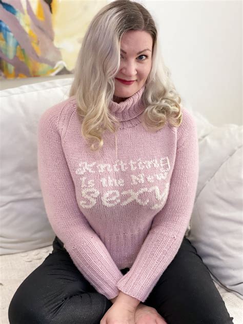 Knitting Is The New Sexy Signature Sweater Pattern Knit With Heidi