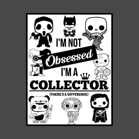 Funko Obsessed Collector By Mightynerd Pop T Obsession The Collector