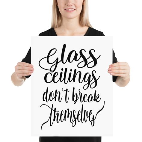 Break Glass Ceilings Art Print Feminist Quote Poster Etsy