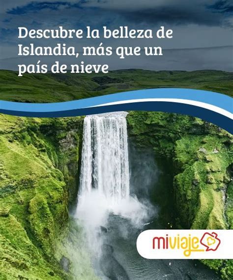 Lunes a viernes y domingos 7pm/6c. Descubre la belleza de Islandia, más que un país de nieve ...