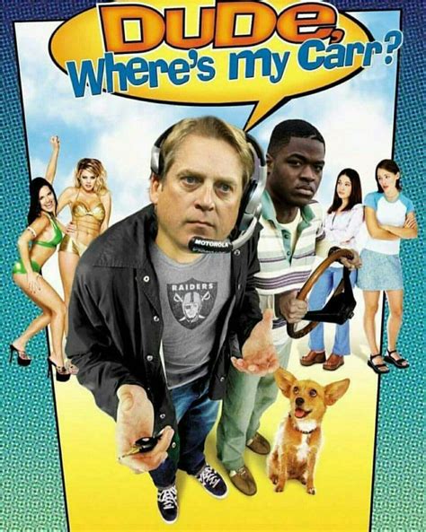 Pin By Jesse Barajas On Nfl Memes Dude Where S My Car Comedy Movies