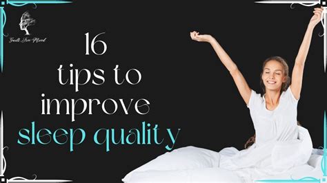 16 Tips To Improve Sleep Quality Guilt Free Mind