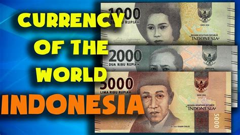 Currency Of The World Indonesia Indonesian Rupiah Exchange Rates