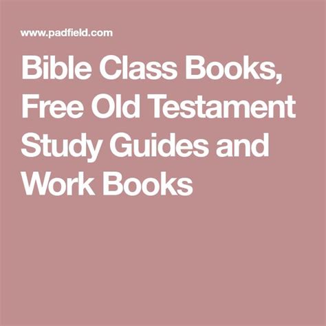 Bible Class Books Free Old Testament Study Guides And Work Books