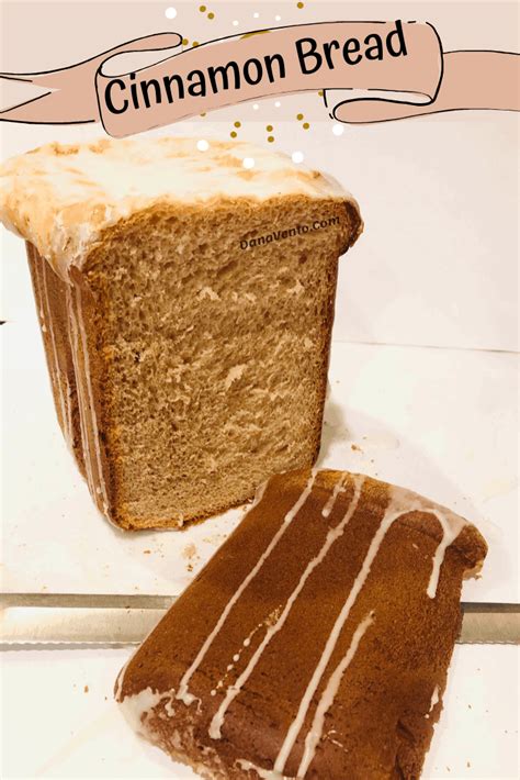 When i wrote my first bread recipe book for bread machines, david said; Cinnamon Bread Recipe : Easy and Bread Machine Ready
