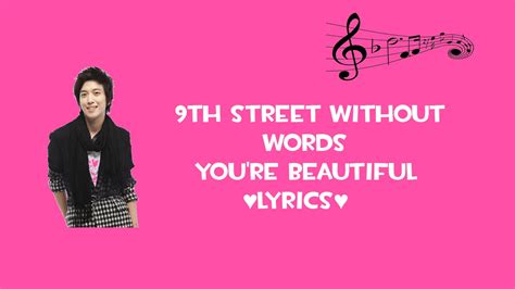 9th Street Without Words Youre Beautiful Lyrics Youtube