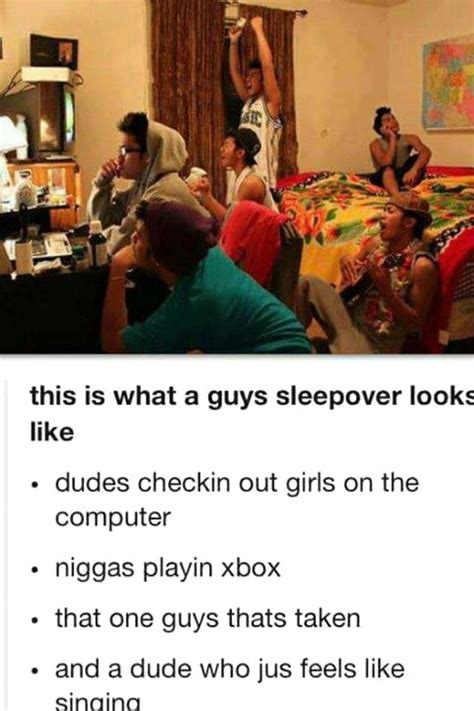 This Is What A Guys Sleepover Truly Looks Like Funny Guy Best