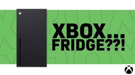 The Xbox Series X Fridge Meme Is Now A Reality And You Can Win One