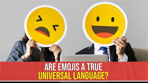 Are Emojis A True Universal Language It Explains Youtube