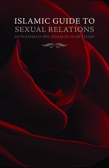 Islamic Guide To Sexual Relations Darul Iftaa