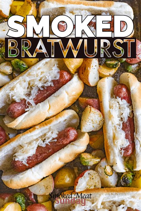 The Best Way To Make Smoked Brats Smoked Meat Sunday